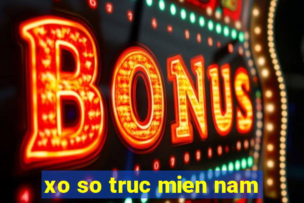 xo so truc mien nam