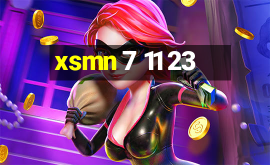 xsmn 7 11 23