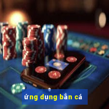 ứng dụng bắn cá