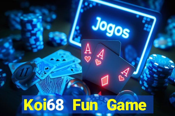 Koi68 Fun Game Bài B52