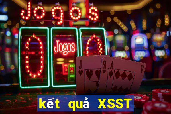 kết quả XSST ngày 1