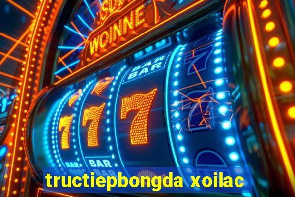 tructiepbongda xoilac