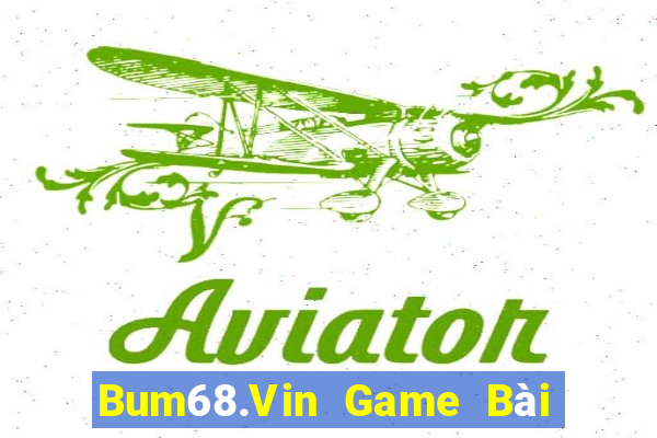 Bum68.Vin Game Bài Uno Miễn Phí