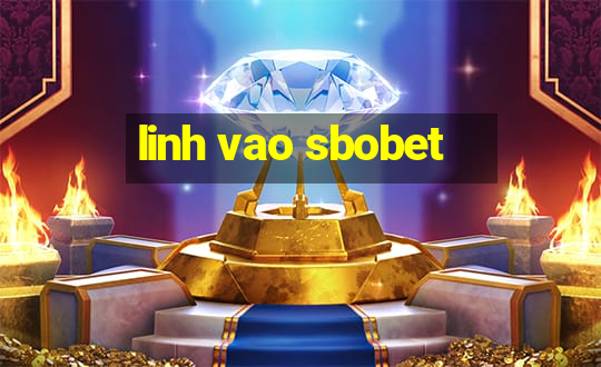 linh vao sbobet