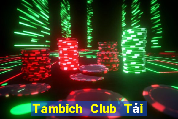 Tambich Club Tải Game Bài B52