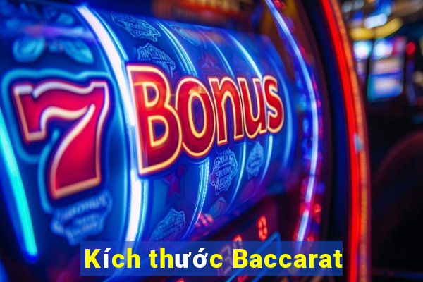 Kích thước Baccarat