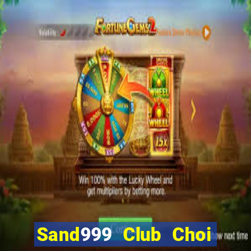 Sand999 Club Choi Game Bài