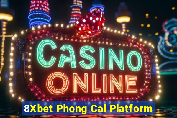 8Xbet Phong Cai Platform