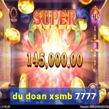 du doan xsmb 7777