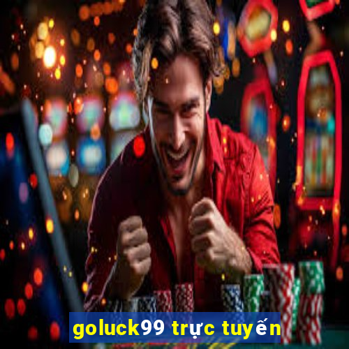 goluck99 trực tuyến