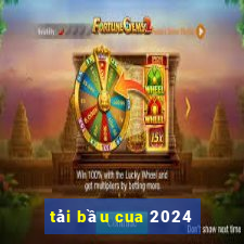 tải bầu cua 2024