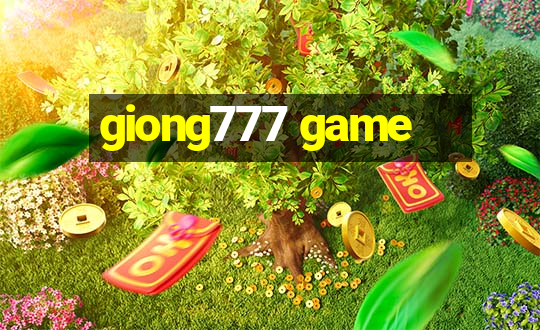 giong777 game