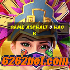 game asphalt 8 hack