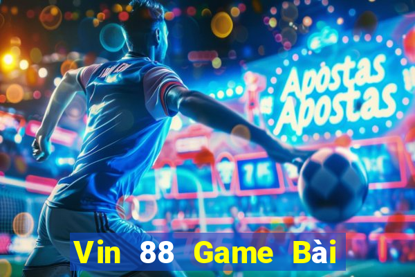 Vin 88 Game Bài Tặng Tiền