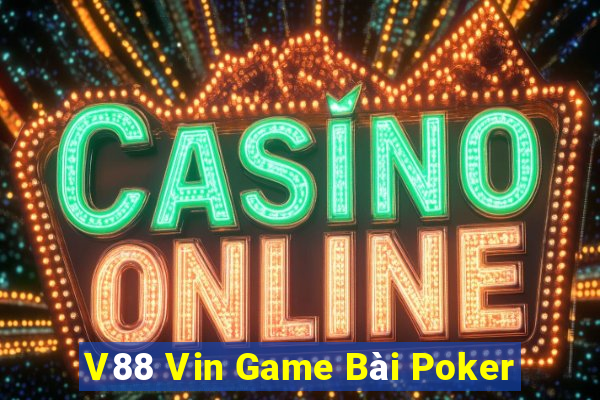 V88 Vin Game Bài Poker