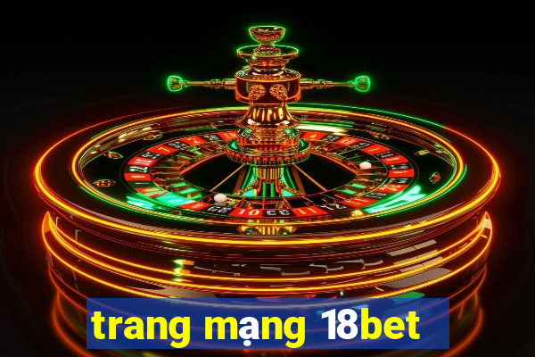 trang mạng 18bet