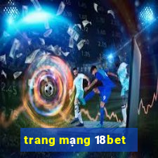 trang mạng 18bet