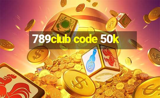 789club code 50k