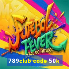 789club code 50k