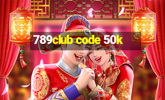 789club code 50k