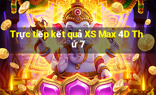 Trực tiếp kết quả XS Max 4D Thứ 7