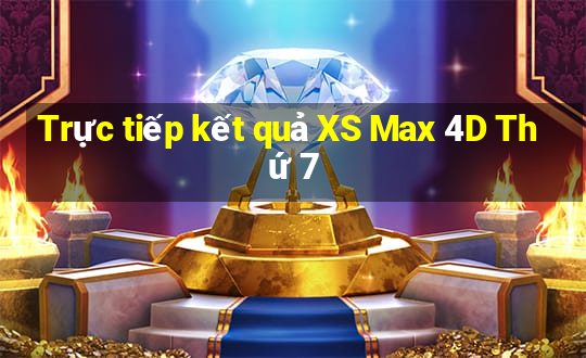 Trực tiếp kết quả XS Max 4D Thứ 7