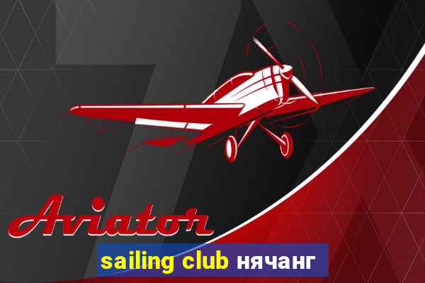 sailing club нячанг