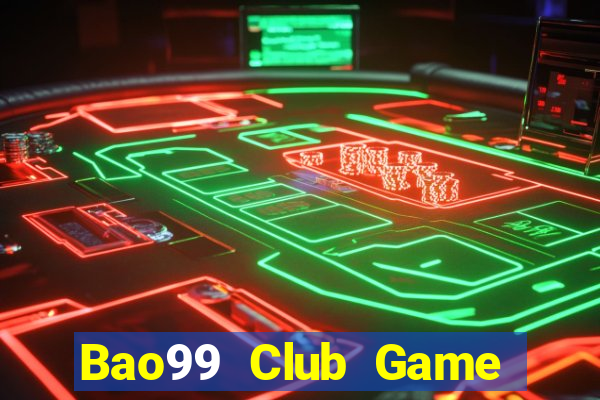 Bao99 Club Game Bài 777