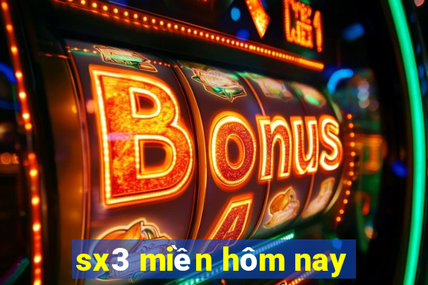 sx3 miền hôm nay