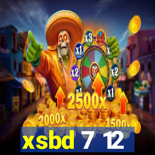 xsbd 7 12