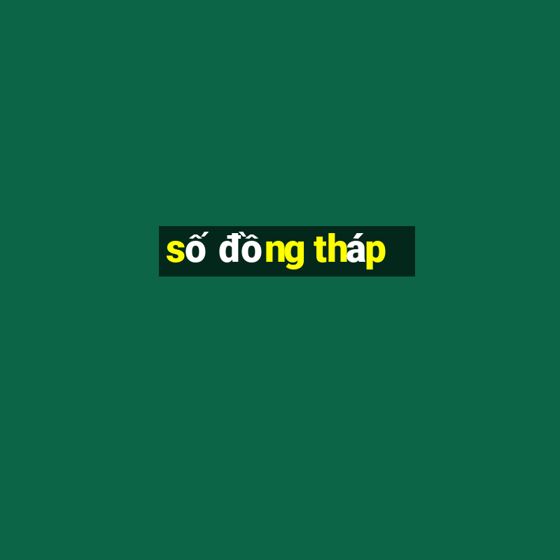 số đồng tháp