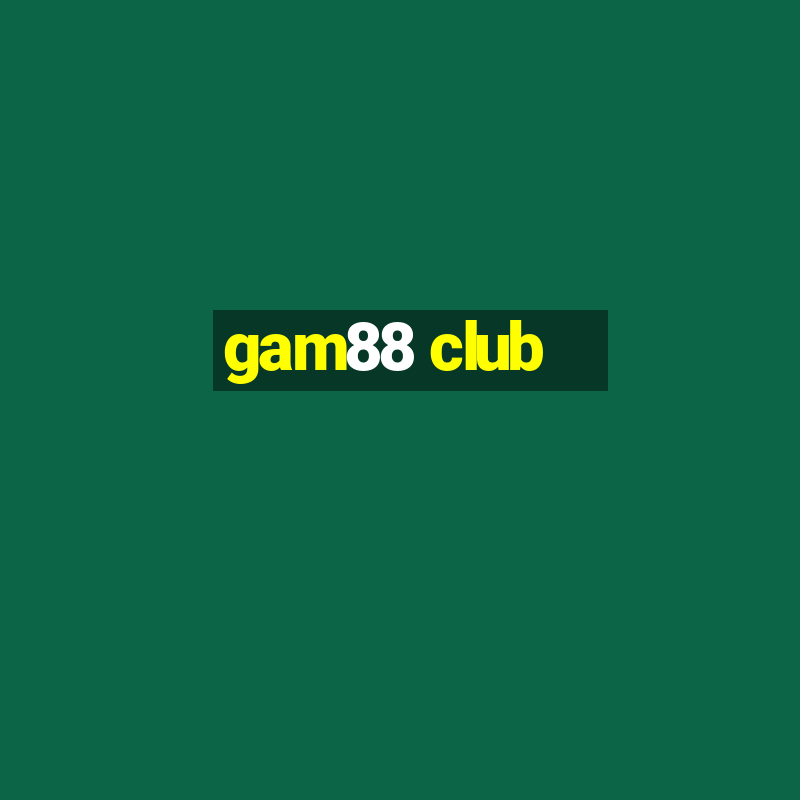 gam88 club