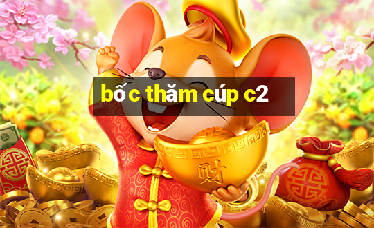 bốc thăm cúp c2