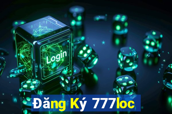 Đăng Ký 777loc