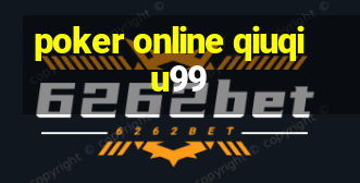 poker online qiuqiu99