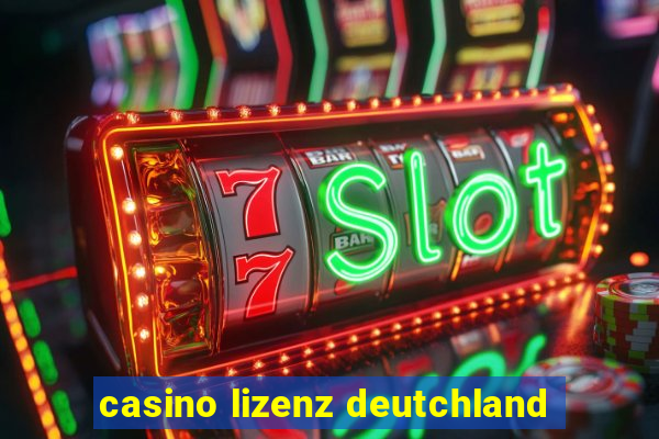 casino lizenz deutchland