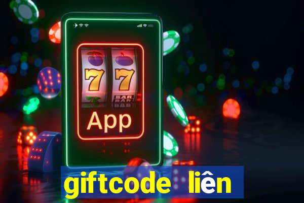 giftcode liên quân tân thủ