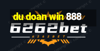 du doan win 888