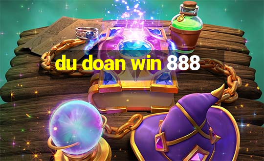 du doan win 888