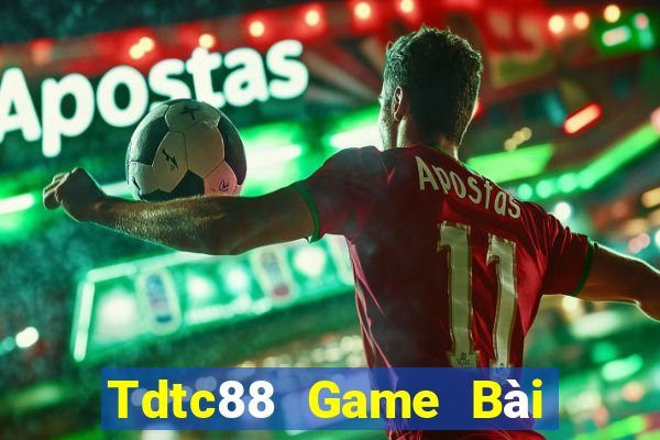 Tdtc88 Game Bài Có Code