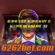 bảng xêp hạng huy chương seagame 32