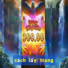 cách lấy trang bóng trả sau