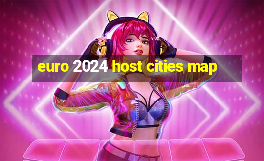 euro 2024 host cities map