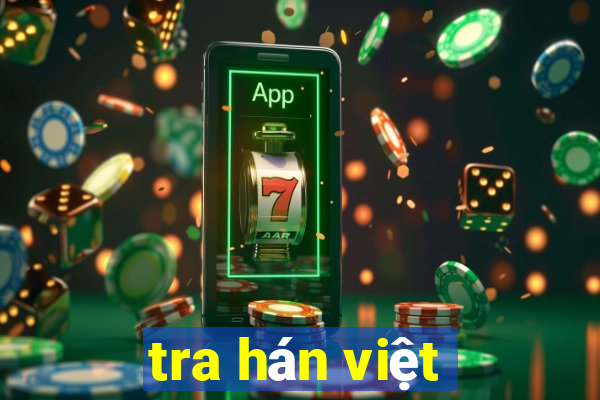 tra hán việt