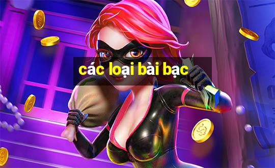 các loại bài bạc