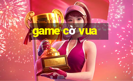 game cờ vua