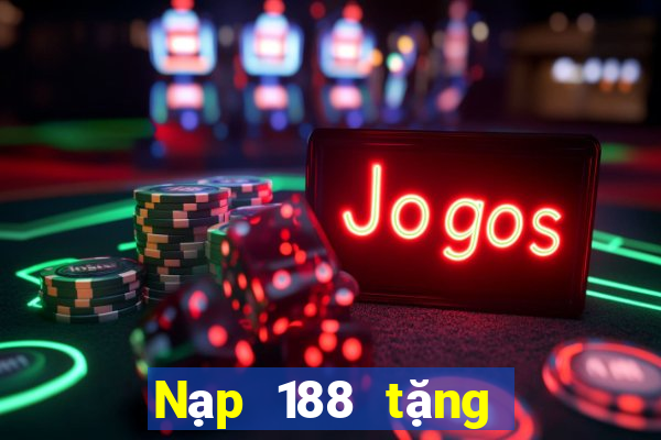 Nạp 188 tặng 188 sắc vàng