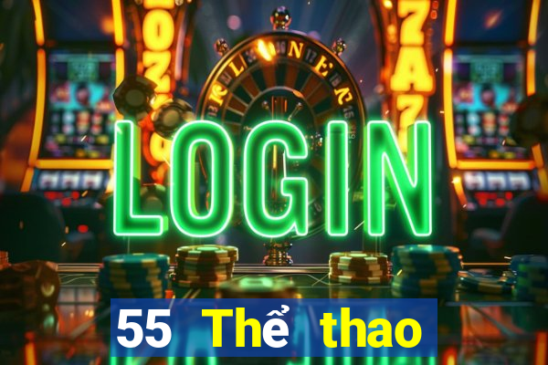 55 Thể thao trực tiếp