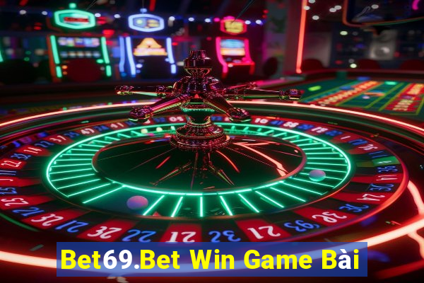 Bet69.Bet Win Game Bài