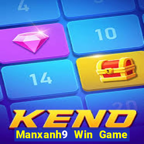 Manxanh9 Win Game Bài Nổ Hũ Uy Tín